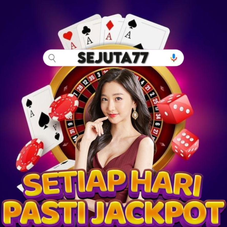 SEJUTA77 - Layanan Situs Resmi Slot online Gacor Sering Dicari 2025